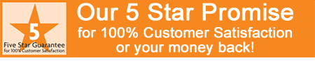 5 Star Guarantee of 100% Customer Satisfaction or your money back